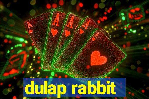 dulap rabbit