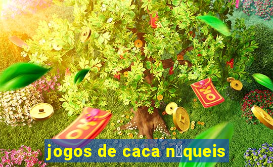 jogos de caca n铆queis