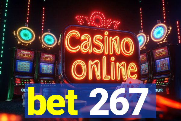 bet 267