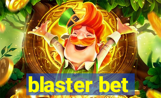 blaster bet