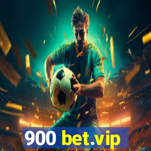 900 bet.vip