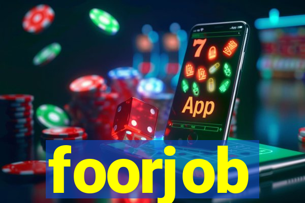 foorjob