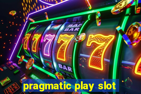 pragmatic play slot