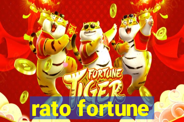 rato fortune