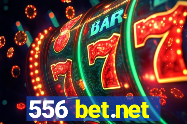 556 bet.net