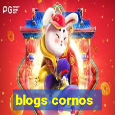 blogs cornos