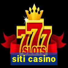 siti casino