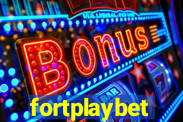 fortplaybet