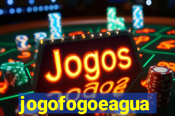 jogofogoeagua