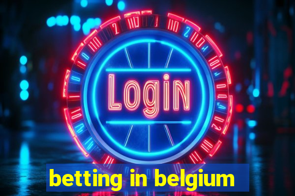 betting in belgium