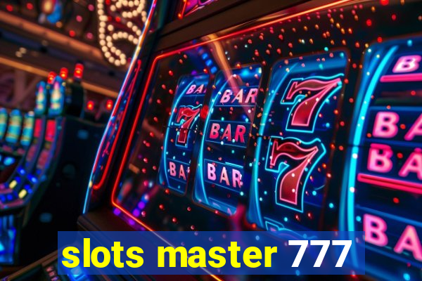 slots master 777