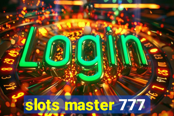 slots master 777