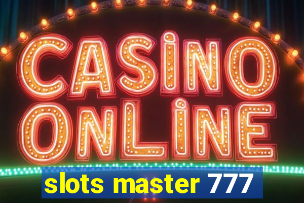 slots master 777