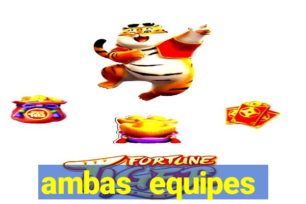 ambas equipes marcam ou mais de 2.5