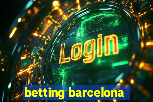 betting barcelona