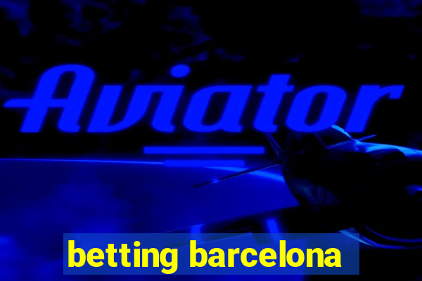 betting barcelona