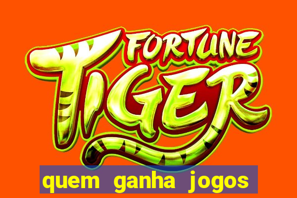 quem ganha jogos de hoje