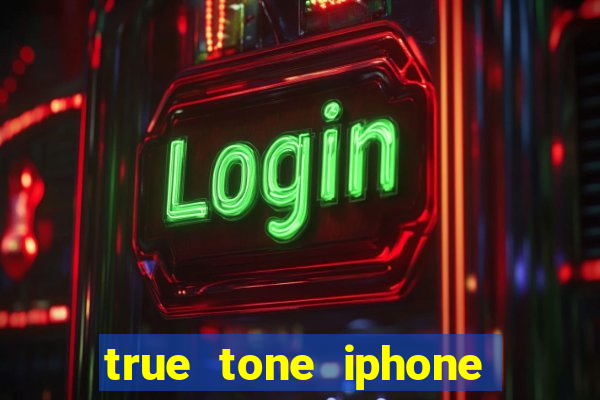 true tone iphone economiza energia