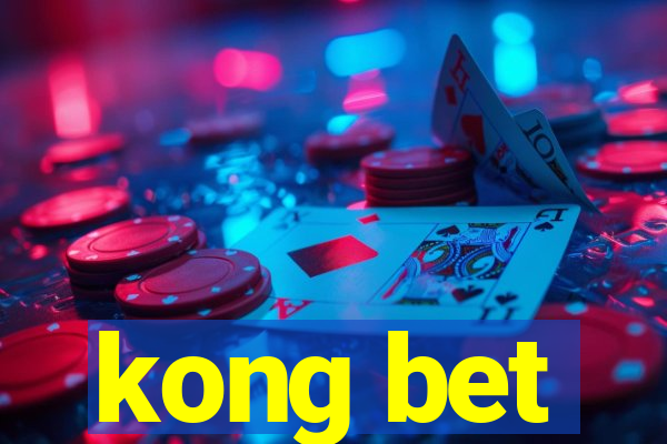 kong bet