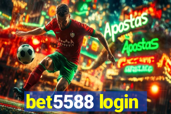 bet5588 login