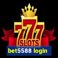 bet5588 login