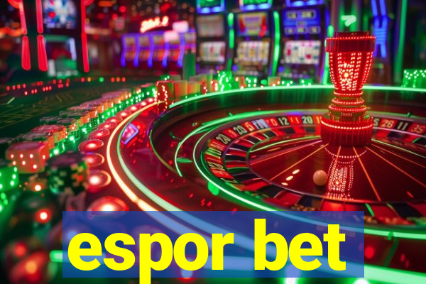 espor bet