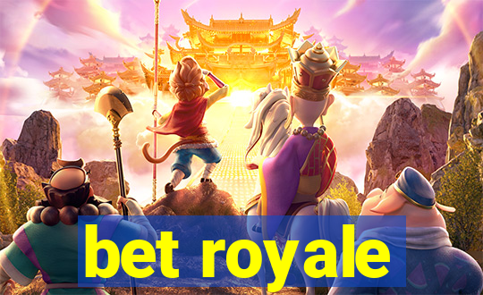 bet royale