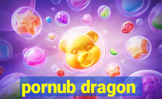 pornub dragon