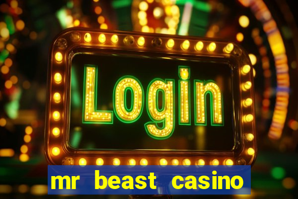 mr beast casino app real