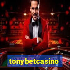 tonybetcasino