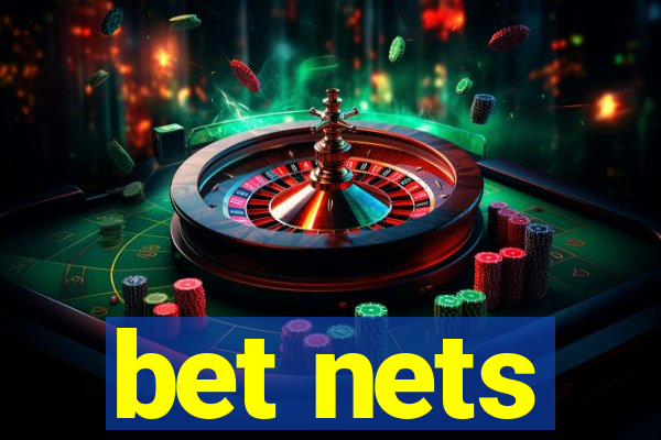 bet nets