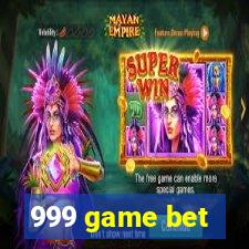 999 game bet