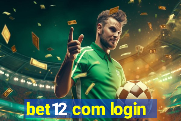 bet12 com login