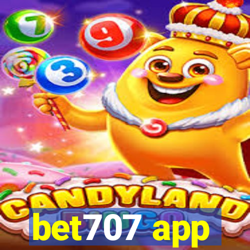 bet707 app