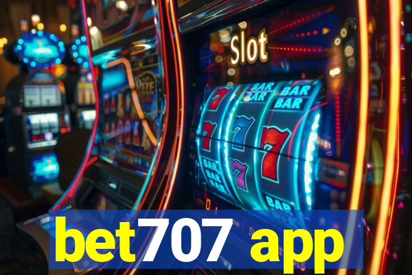 bet707 app