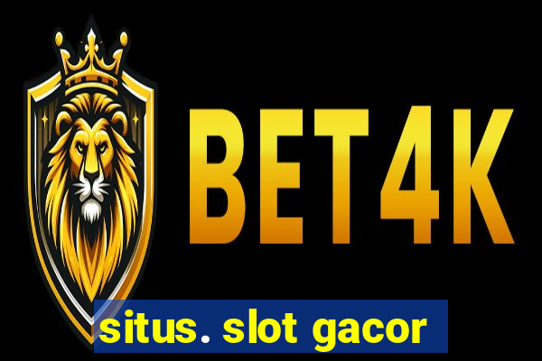 situs. slot gacor