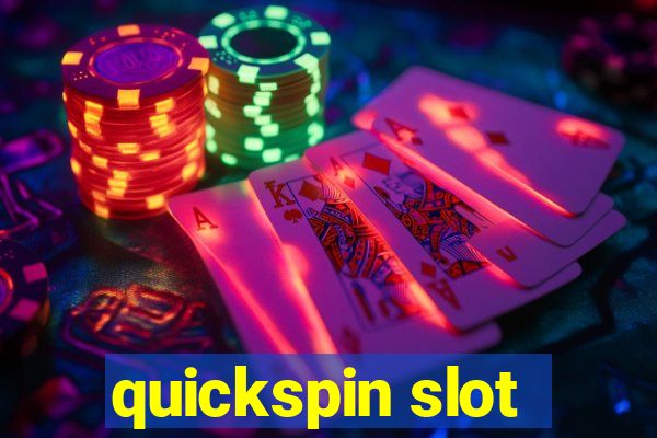 quickspin slot