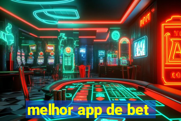 melhor app de bet