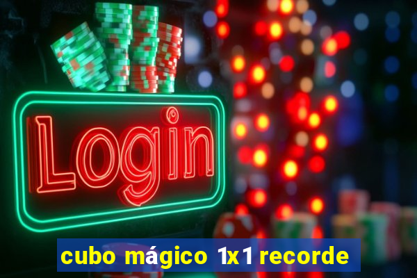 cubo mágico 1x1 recorde