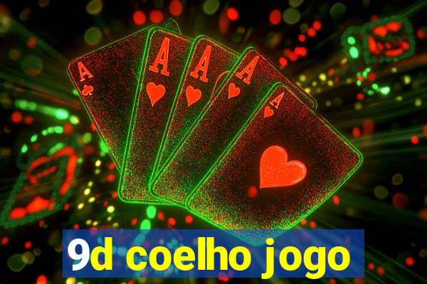 9d coelho jogo