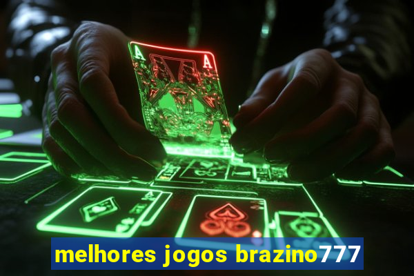 melhores jogos brazino777