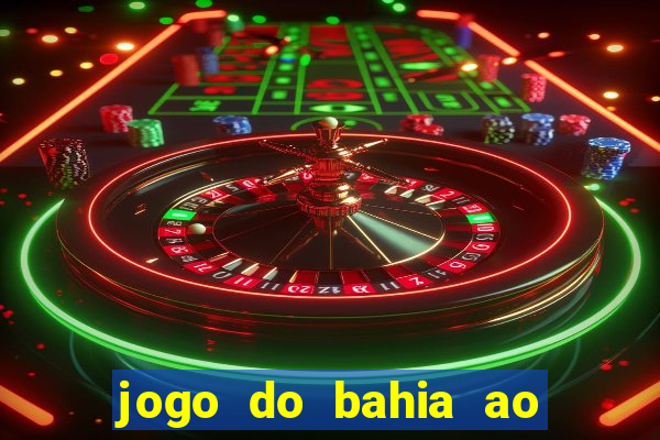 jogo do bahia ao vivo sbt