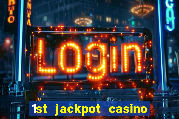 1st jackpot casino tunica ms