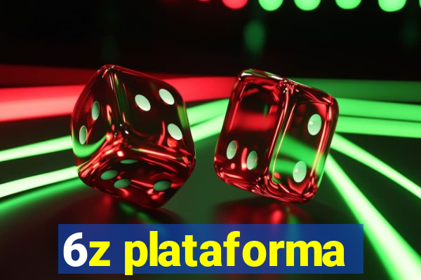 6z plataforma