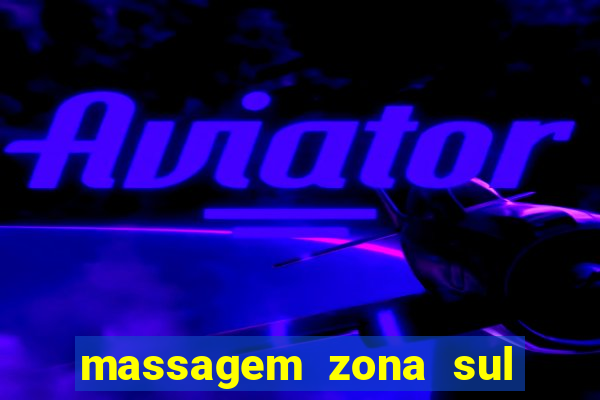 massagem zona sul porto alegre