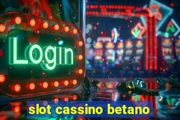 slot cassino betano