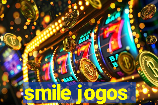 smile jogos