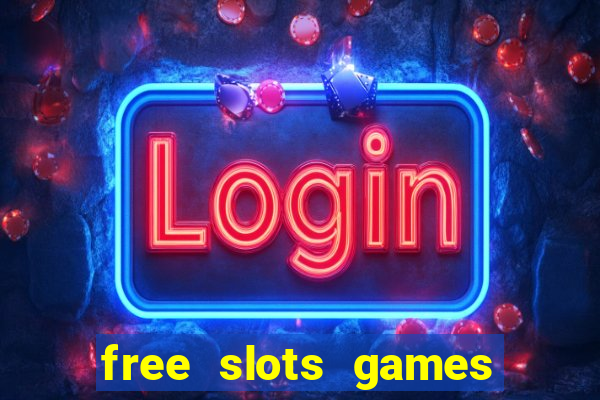 free slots games real money