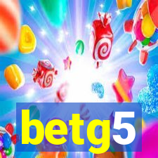 betg5