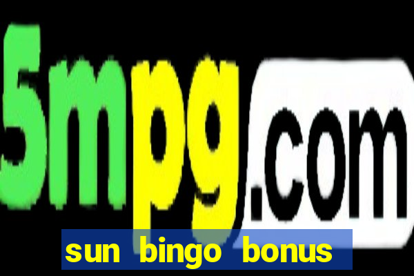 sun bingo bonus terms and conditions